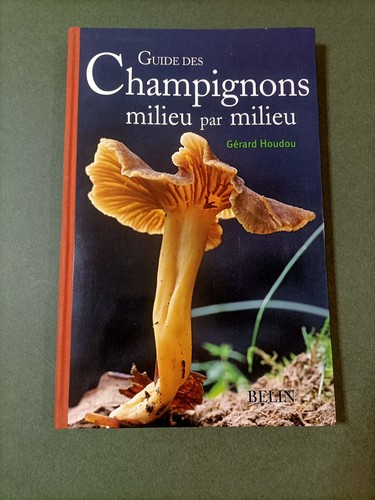 Guide des champignons millieu - guide,