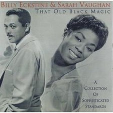 Cd Billy Eckstine - That Old Black Magic (1997)