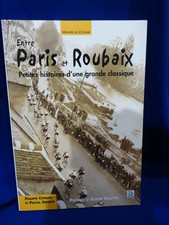 ENTRE PARIS ET ROUBAIX