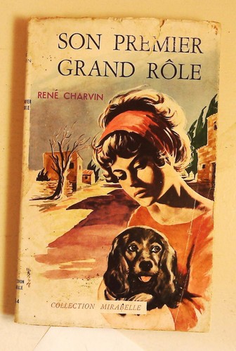 Son premier grand rôle rene - rÔle,