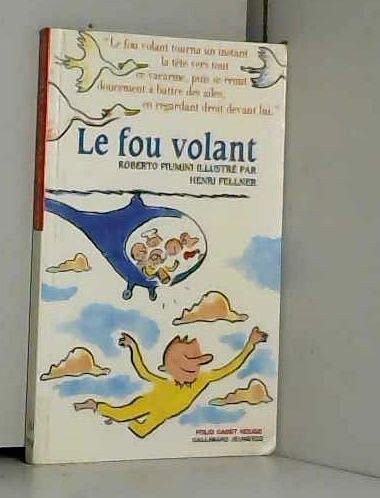 Fou volant le - volant, ;