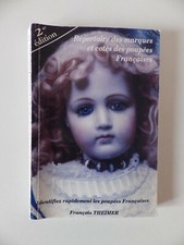 Répertoire des marques et cotes des poupées Françaises, François Theimer