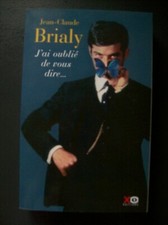 JEAN CLAUDE BRIALY , J'ai