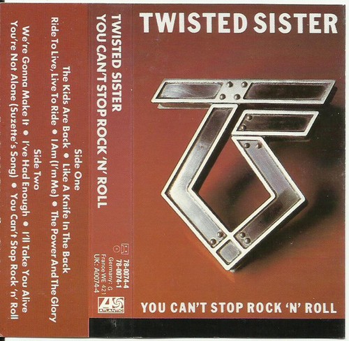 Twisted sister you can - twisted, can't