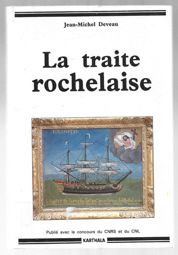 Traite rochelaise j - traite,