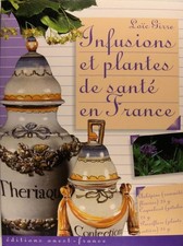 IInfusions et Plantes de santé en France.