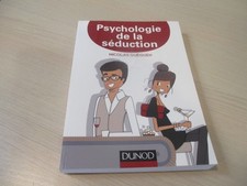 PSYCHOLOGIE DE LA SEDUCTION - NICOLAS GUEGUEN - édit DUNOD 2014