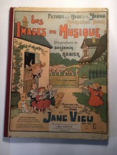 BENJAMIN RABIER ENFANTINA CARTONNAGE LES IMAGES EN MUSIQUE JANE VIEU 1908