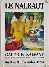 Affiche LE NALBAUT 1994 Exposition Galerie Salvany - Clermont-Ferrand