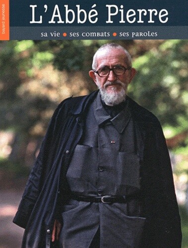 Abbé pierre vie ses - sa,