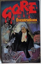 FLEUVE NOIR GORE 116 / EVENTRATIONS / GILLES SANTINI  / TBE / !! RARE !!