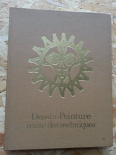 Dessin Peinture traité des techniques école ABC Paris 1982 tome 1