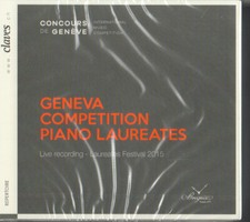 Geneva Competition Piano Laureates. Live Recording - Laureates Festival 2015
