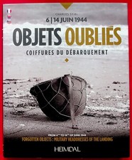 Objets oubliés - Coiffures du Débarquement - Débarquement de Normandie - Stiri