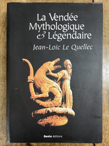 Vendée mythologique et - vendée,