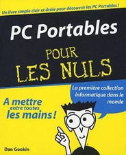 PC Portables pour les Nuls, Dan Gookin et François Saluden