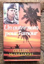 Livre roman Un autre nom pour l'amour de Colleen McCullough