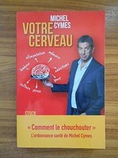 Votre cerveau comment le