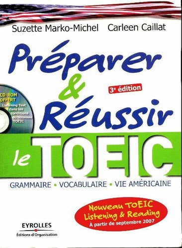 Préparer réussir toeic - réussir, le