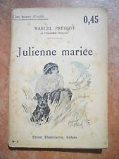 livre ancien - vieux papier - Marcel Prévost / Julienne mariée / 17,5 X 12 cm