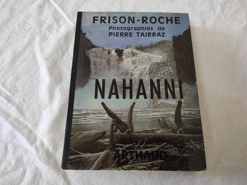 Livre nahanni frison roche - nahanni,