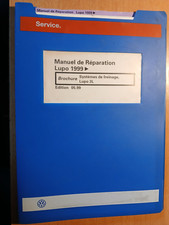 Volkswagen LUPO 3L depuis 1999 : manuel atelier - Systèmes de freinage Lupo 3L