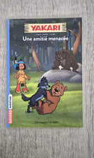 Yakari Une amitié menacée