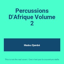 Percussions D'Afrique Volume 2, Madou Djembé