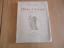 LITTERATURE L'HABIT D'ARLEQUIN HENRI DAVOUST  RACINE DESSIN LATAPIE BERTHET 1920