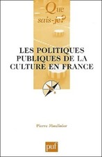 Les politiques publiques de la cultur... - Pierre Moulinier - V2106635