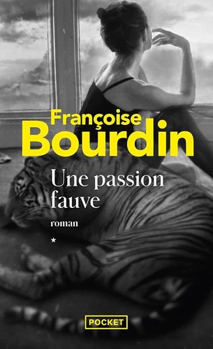 Une passion fauve françoise - une,
