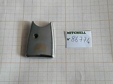 PLAQUE CACHE RESSORT G MOULINET MITCHELL ORCA 80S*SP*ALU*PUM*PRO REEL PART 86774