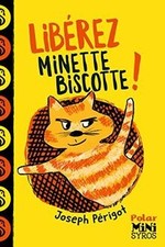 Libérez Minette Biscotte ! de