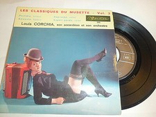 VINYLE EP 45T MUSETTE ACCORDEON  LOUIS CORCHIA VOL 3  VI 205- 4 TITRES (11) 