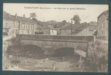 Cpa  - PASSAVANT (Haute-Saône) Le Pont sur le grand Ruisseau - écrite, 1924..
