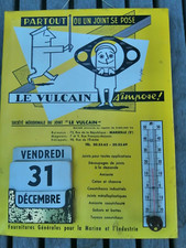 ancien thermomètre calendrier glacoide publicité  Vulcain signé Jean Lafitte