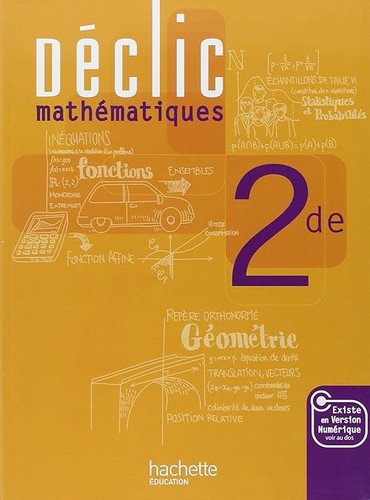 Déclic maths seconde livre - déclic,