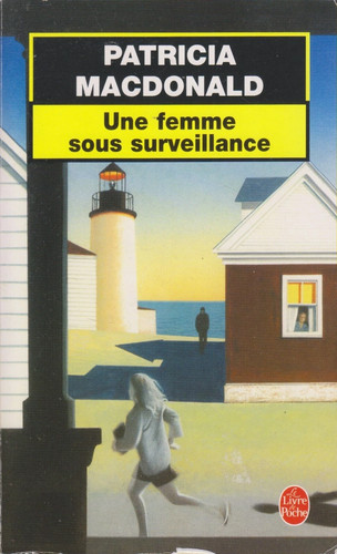 Une femme sous surveillance