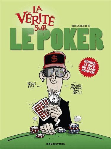 Vérité sur poker - la, le