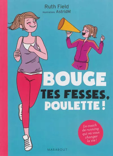Bouge tes fesses - , ma