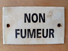 Ancienne plaque émaillée NON FUMEUR no smoking DÉFENSE de FUMER tabac CIGARETTE