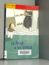 Le loup a les crocs - Cantin