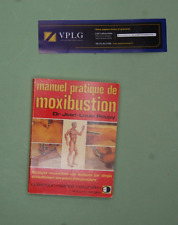 Manuel pratique de moxibustion, Dr JL Poupy, 1985