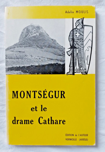 Montségur drame cathare - montségur,