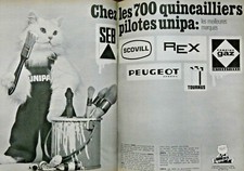 PUBLICITÉ PRESSE 1967 QUINCAILLIERS PILOTES UNIPA POLYREX PEUGEOT GAZ - CHAT