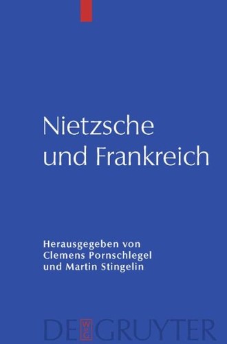 Nietzsche und frankreich - nietzsche,