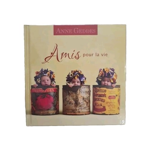Livre anne geddes amis pour - :,