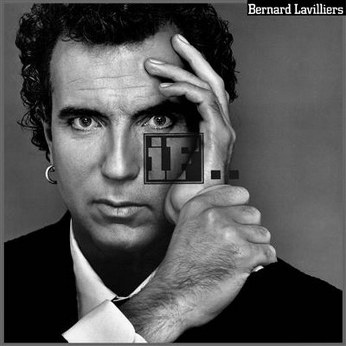 Bernard lavilliers - lavilliers, if