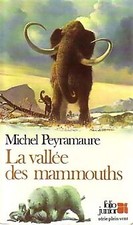 La vallée des mammouths - Michel Peyramaure - V1302594