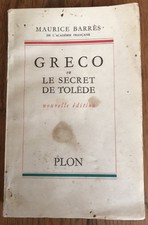 GRECO ou le secret de Tolède Maurice Barrès 1958  édition augmentée illustrée
